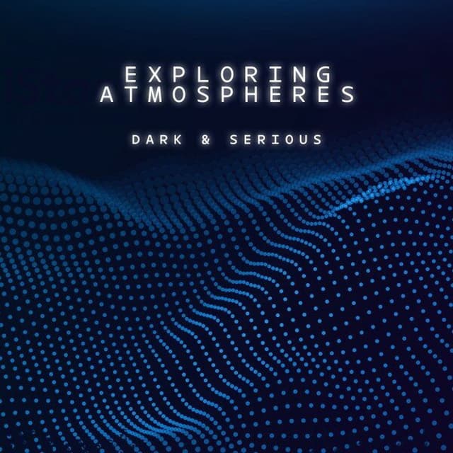 Exploring Atmospheres - Dark and Serious
