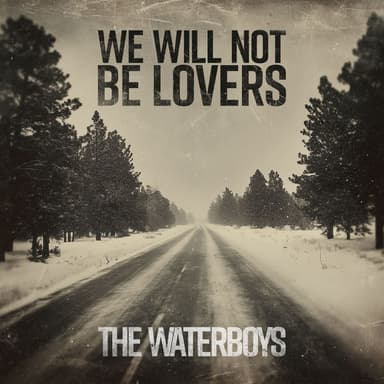 We Will Not Be Lovers (from the Netflix Series "Something Very Bad Is Going To Happen")