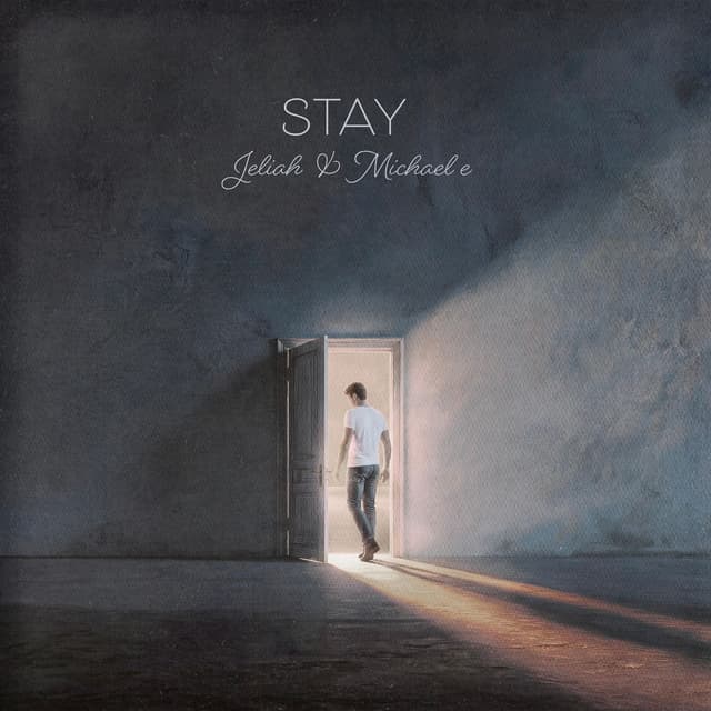 Stay (Reimagined)