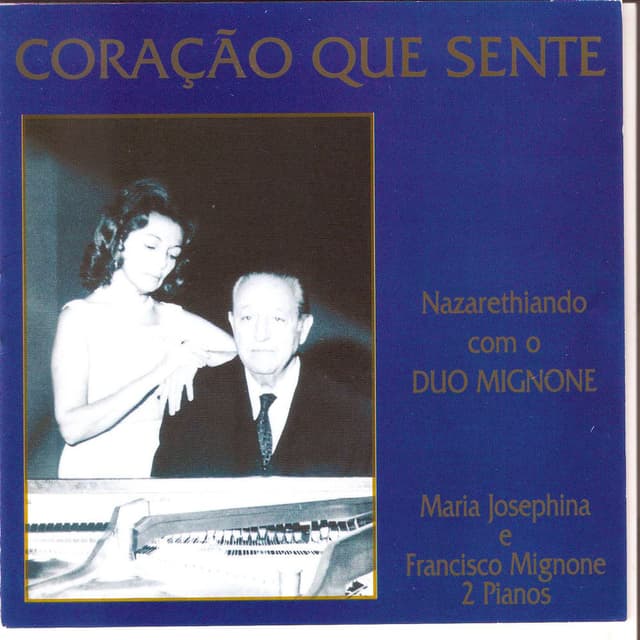 Coração Que Sente: Nazarethiando Com o Duo Mignone