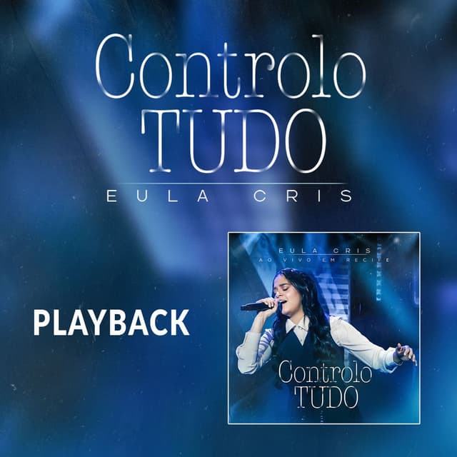 Controlo Tudo (Playback)
