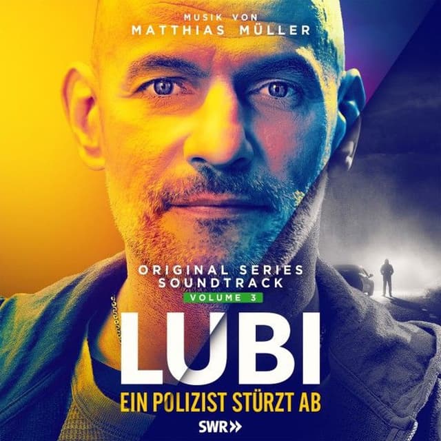 Lubi - Ein Polizist stürzt ab: Vol. 3 (Original Series Soundtrack)