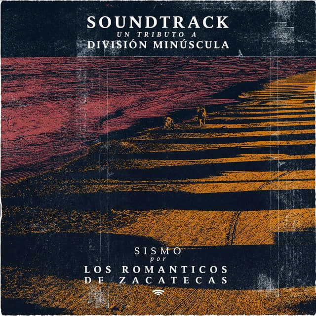 Sismo (Soundtrack: Un Tributo a División Minúscula)