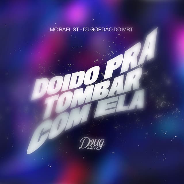 Doido pra Trombar com Ela