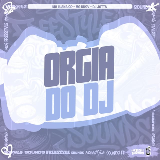 Orgia Do DJ