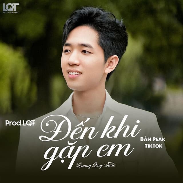 Đến Khi Gặp Em (Bản Peak Tiktok)