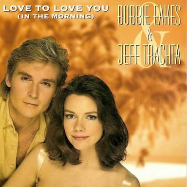 Love To Love You (In The Morning)