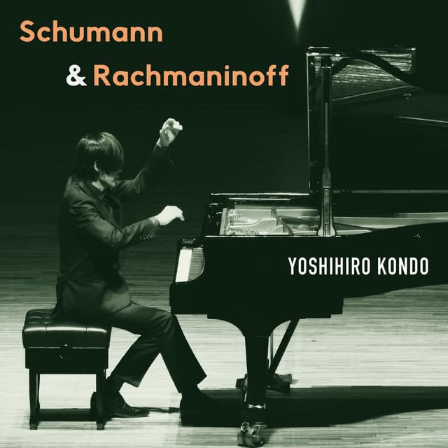 Schumann & Rachmaninoff