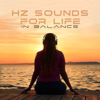 HZ Sounds for Life in Balance