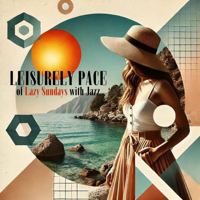 Leisurely Pace of Lazy Sundays with Jazz