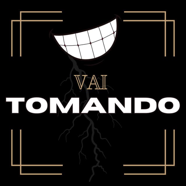 Vai Tomando