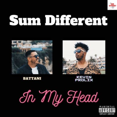 In My Head (feat. Battani & Sum Different)