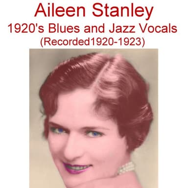 Singin' The Blues Till My Daddy Comes Home (Recorded October 1920)
