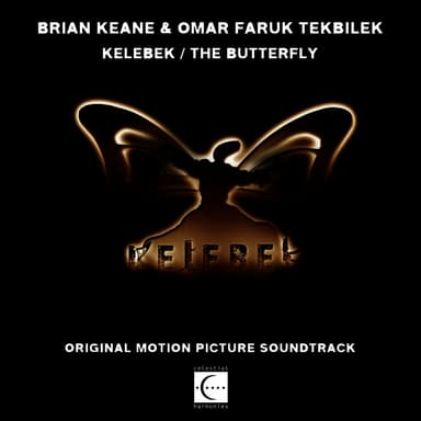 Kelebek / The Butterfly (Original Motion Picture Soundtrack)