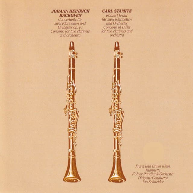 Carl Stamitz, Johann Heinrich Backofen: Concertos for Two Clarinets and Orchestra