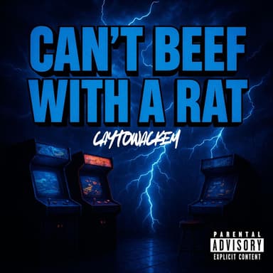 Cant Beef With A Rat