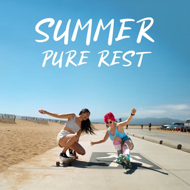 Summer Pure Rest: Slow Chillout Vibrations 2022