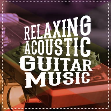Relaxing Acoustic Guitar Music