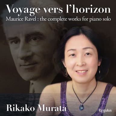 Voyage vers l'horizon Maurice Ravel : the complete works for piano solo (2025/Classic)