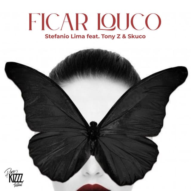Ficar Louco (Pure Kizzz Anthem)