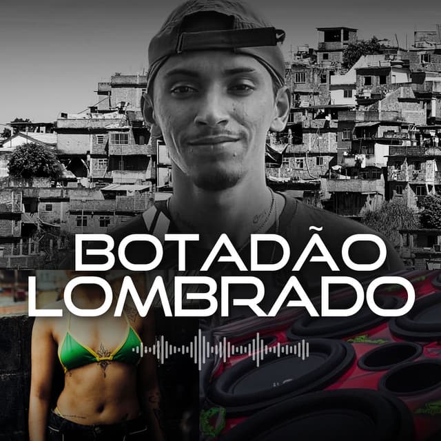 Botadão Lombrado