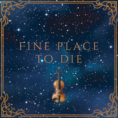 FINE PLACE TO DIE (Violin Instrumental)