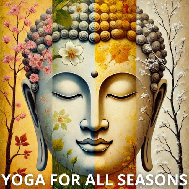 Yoga for all Seasons: Embrace the Benefits of Year-Round Practice
