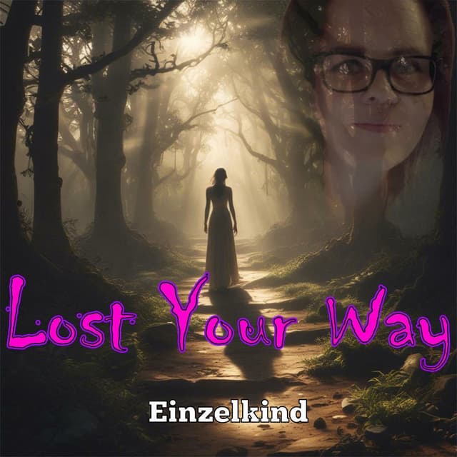 Lost Your Way