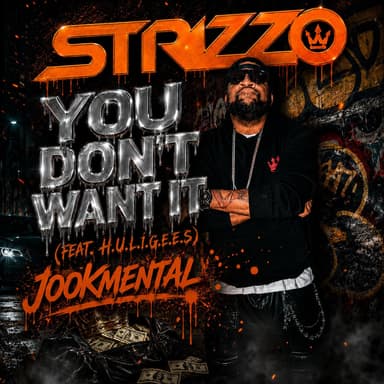 You Don't Want It (feat. H.U.L.I.G.E.E.S) (Jookmental)