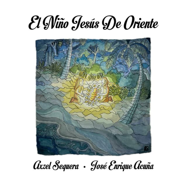 El Niño Jesús De Oriente (feat. José Enrique Acuña)