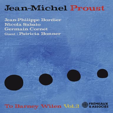 To Barney Wilen, Vol. 2
