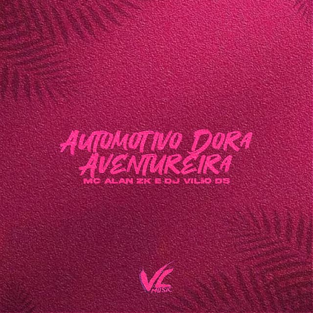Automotivo Dora Aventureira
