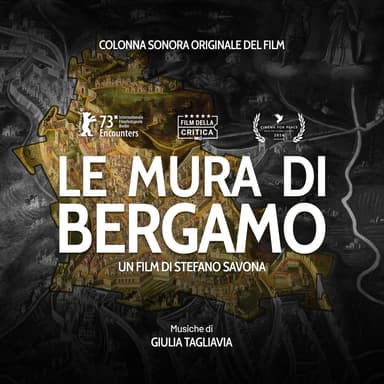 E ti lasci andare (tema originale del film Le Mura di Bergamo)