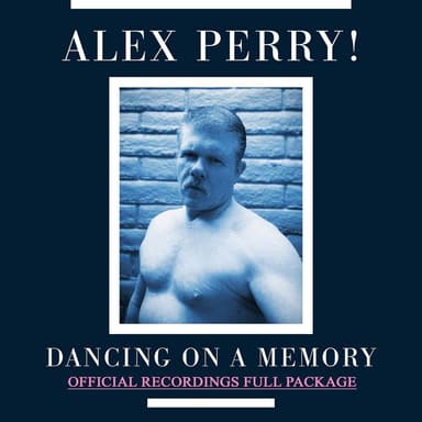 Dancing On A Memory (Official Recordings Full Package)