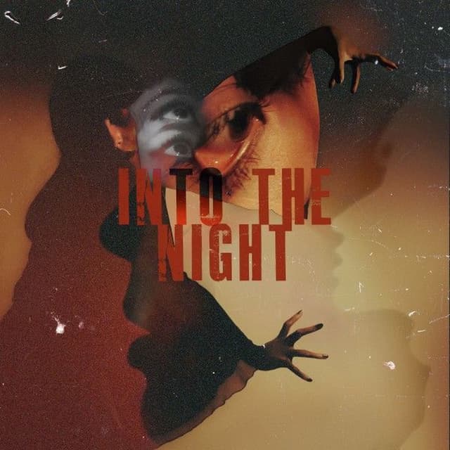 Into the Night