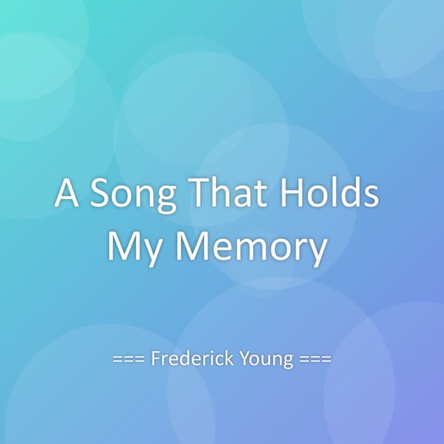A Song That Holds My Memory