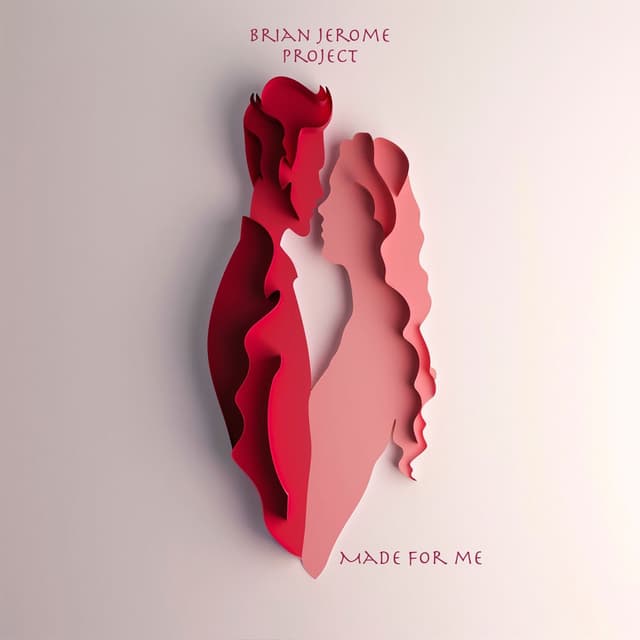 Made For Me (Collaboration)