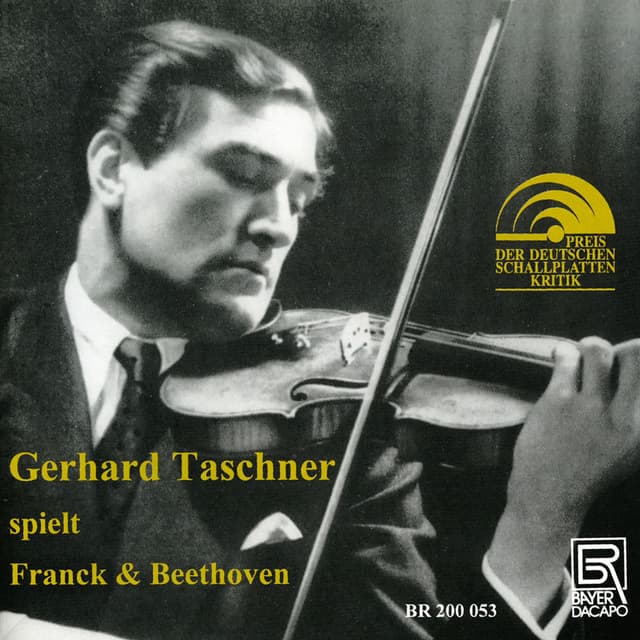 Gehard Taschner spielt Franck & Beethoven