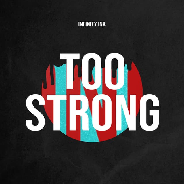 Too Strong