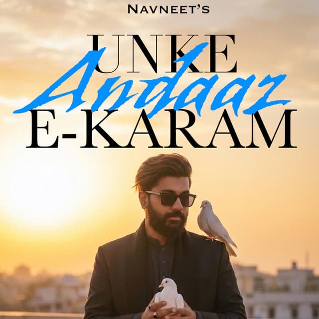 Unke Andaaz-E-Karam