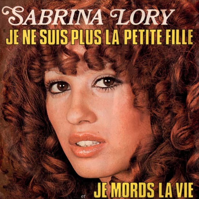 Je ne suis plus la petite fille / Je mords la vie
