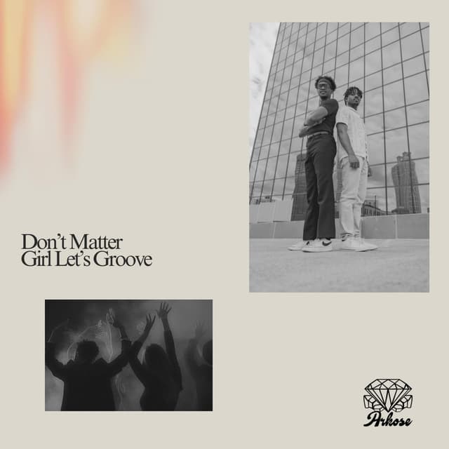 Don't Matter/Girl Let's Groove