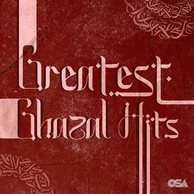 Greatest Ghazal Hits