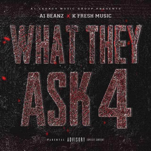 What they ask 4 (feat. K Fresh Music)