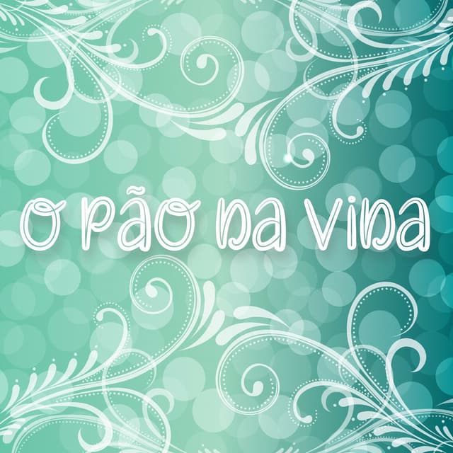 O Pão da Vida