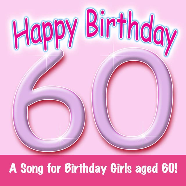 Happy Birthday (Girl Age 60)