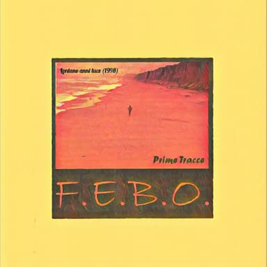 Lontano anni luce (F.E.B.O. album Prime Tracce)