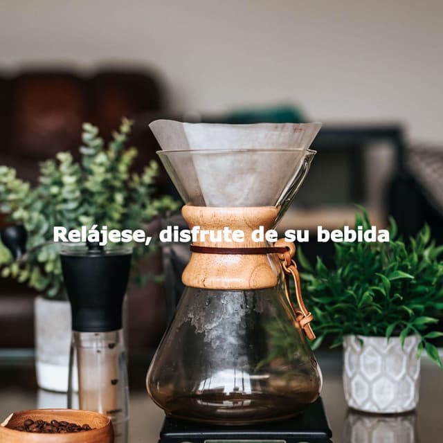 Relájese, disfrute de su bebida