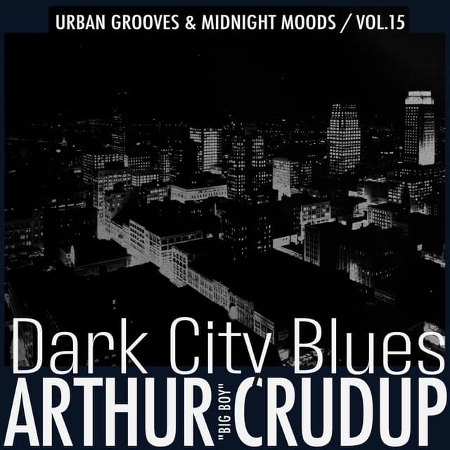 Dark City Blues, Vol. 15 - Urban Grooves & Midnight Moods