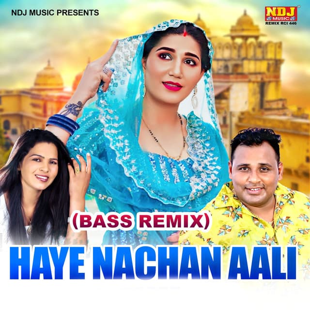 Hai Nachan Aali (BASS REMIX)
